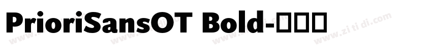 PrioriSansOT Bold字体转换